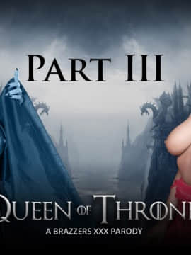 Queen Of Thrones Part 3 (A XXX Parody)