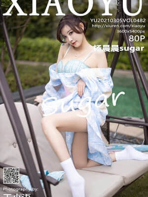 XiaoYu Vol.482: Yang Chen Chen (杨晨晨sugar)