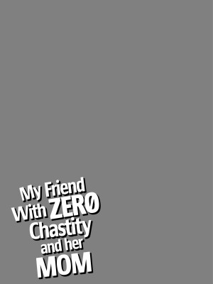 [Mizuryu Kei] My Friend With Zero Chastity and her Mom_33